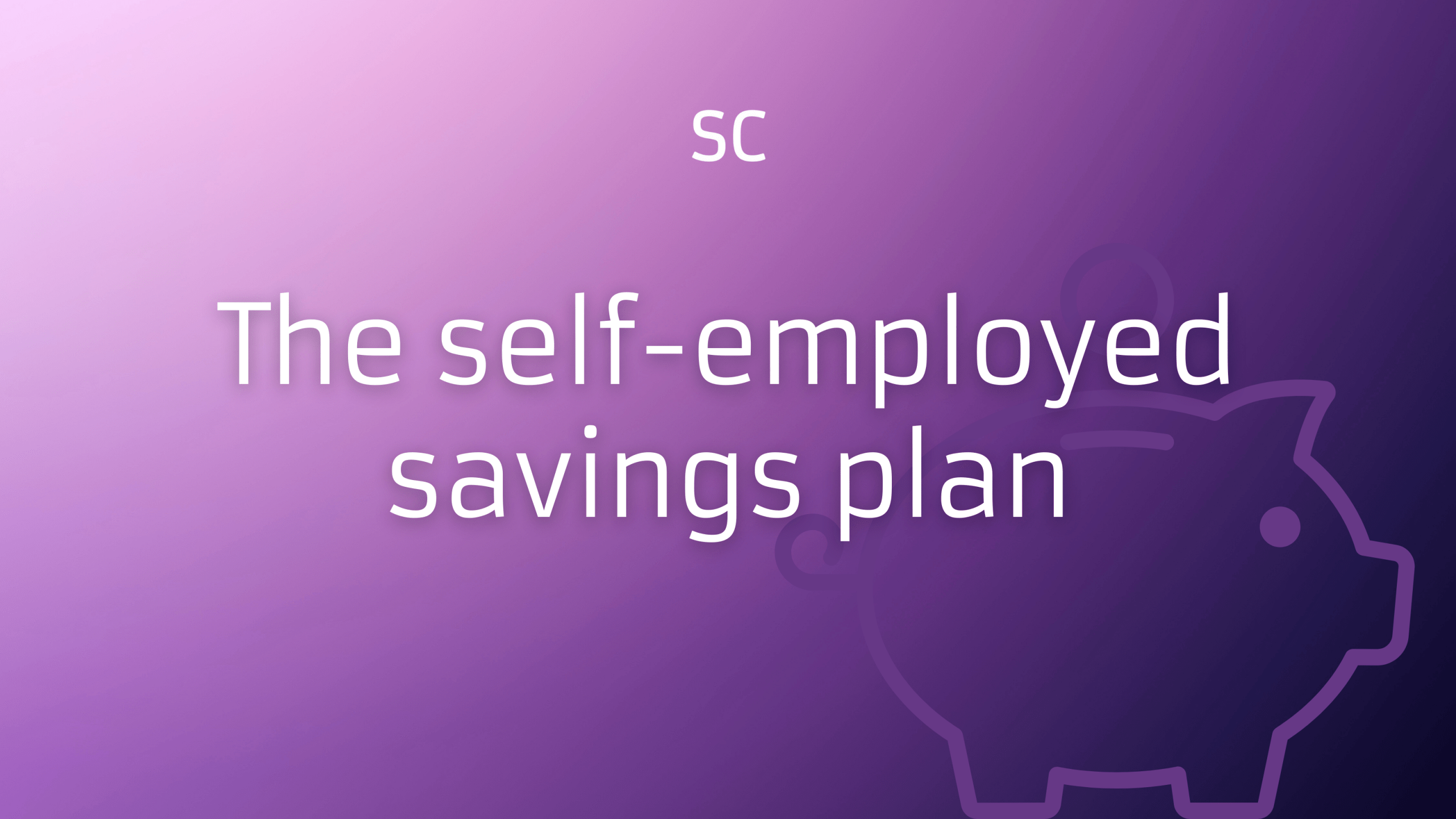 White text on a purple background reads 'The self employed savings plan'