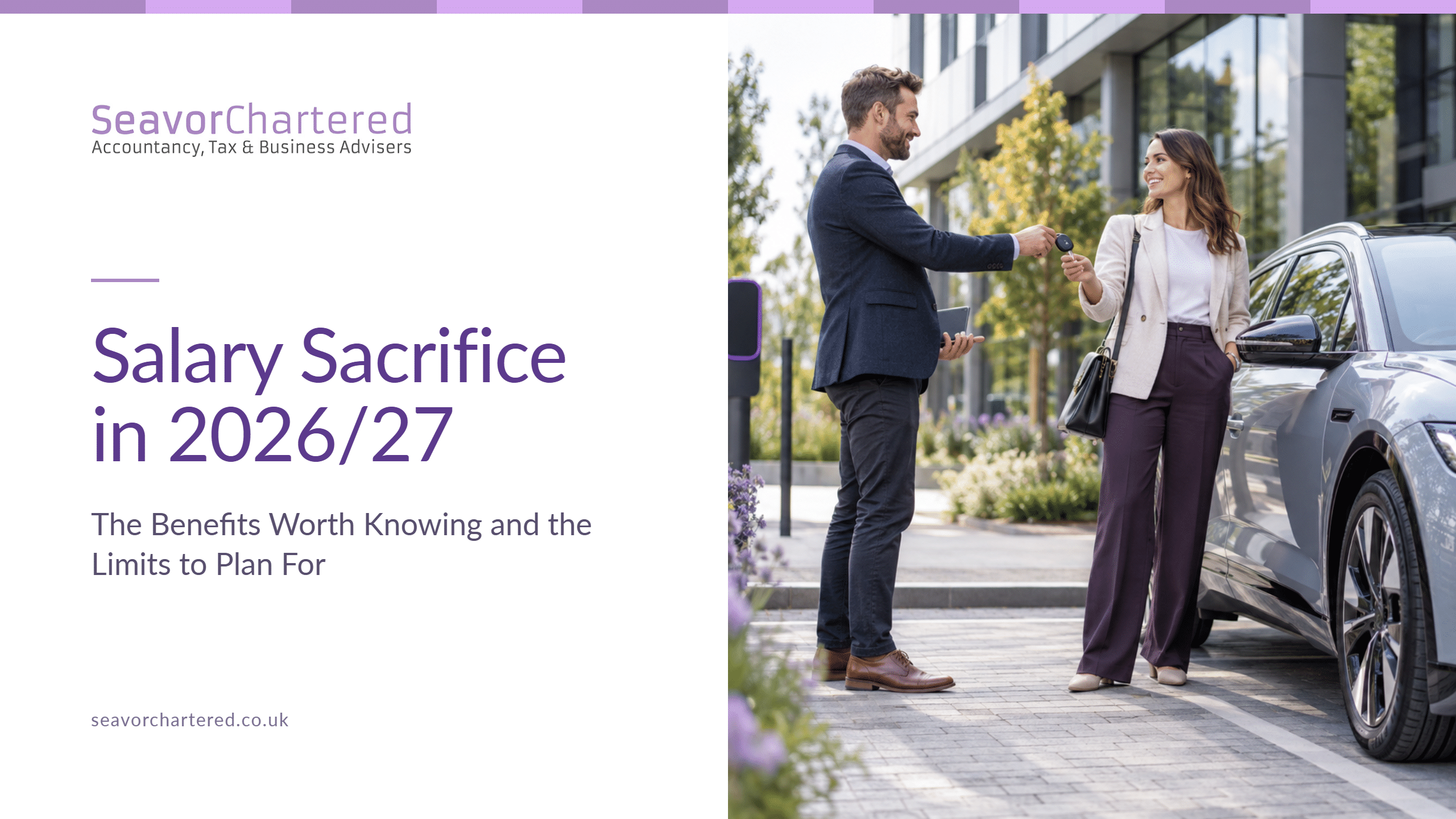 Salary Sacrifice in 2026/27: The Benefits Worth Knowing